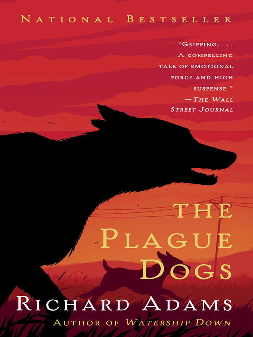 Title details for The Plague Dogs by Richard Adams - Wait list